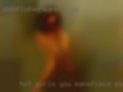 Hot girls you want to meet or flirt in Mansfield, PA.