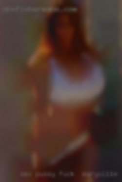 Sex pussy kis pik fucking ups lady fuck in Maryville.