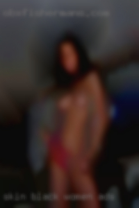 Skin black women fat ass ncpussy ads for. Skin black women fat ass ncpussy ads for.